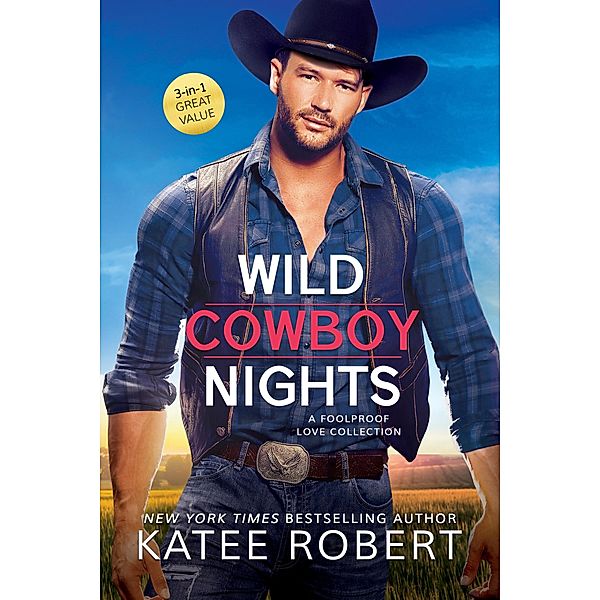 Wild Cowboy Nights: a Foolproof Love collection, Katee Robert