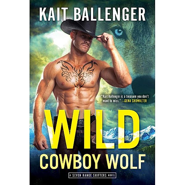 Wild Cowboy Wolf / Seven Range Shifters Bd.5, Kait Ballenger