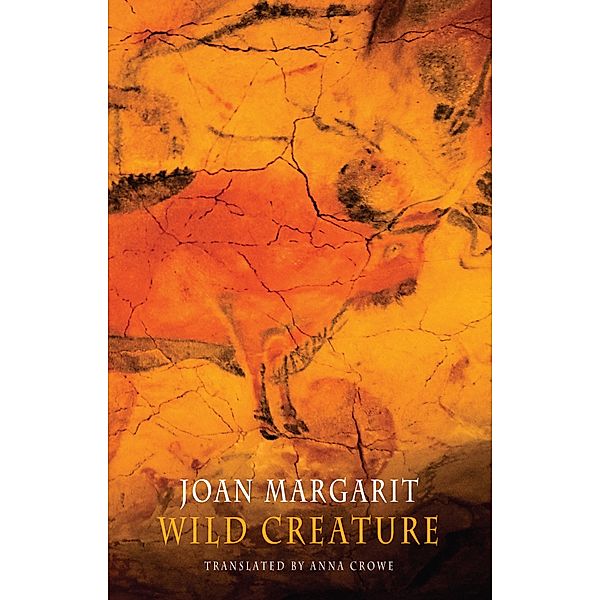 Wild Creature, Joan Margarit