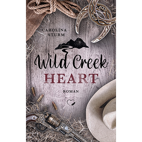 Wild Creek Heart, Carolina Sturm