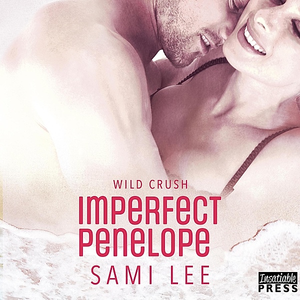 Wild Crush - 4 - Imperfect Penelope, Sami Lee