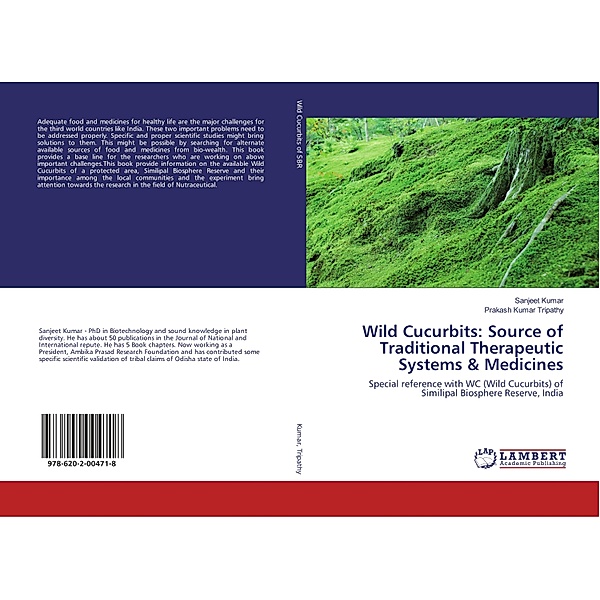 Wild Cucurbits: Source of Traditional Therapeutic Systems & Medicines, Sanjeet Kumar, Prakash Kumar Tripathy