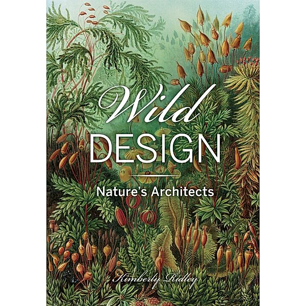 Wild Design, Kimberly Ridley