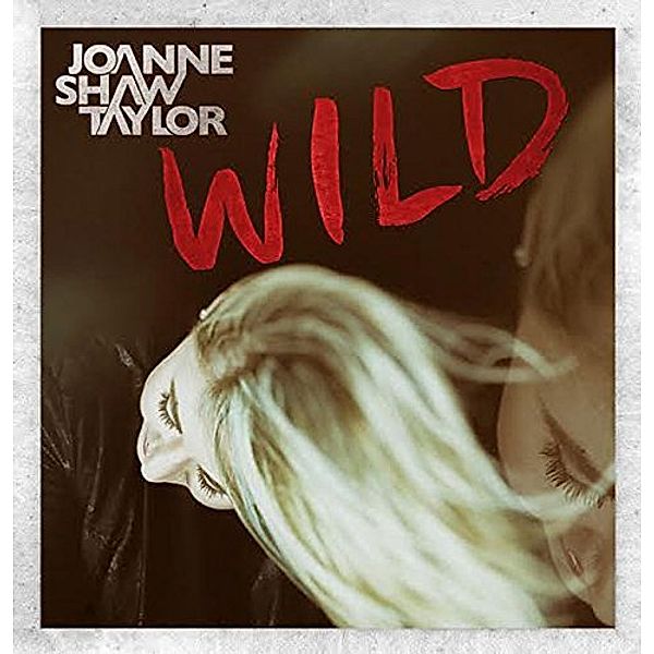 Wild (Digipack Deluxe Edition), Joanne Shaw Taylor