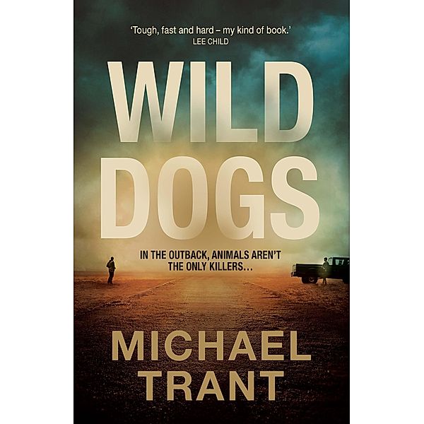 Wild Dogs, Michael Trant