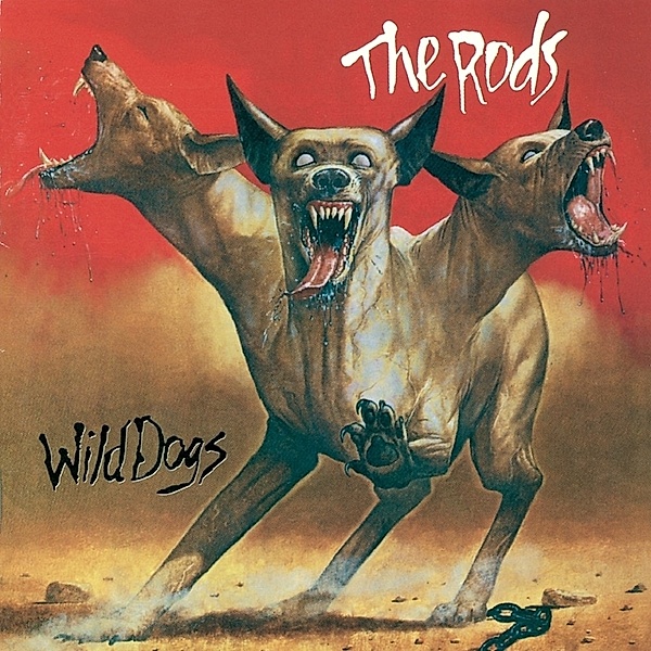Wild Dogs (Expanded Edition), The Rods