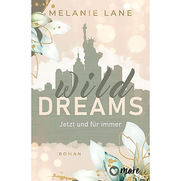Wild Dreams, Melanie Lane