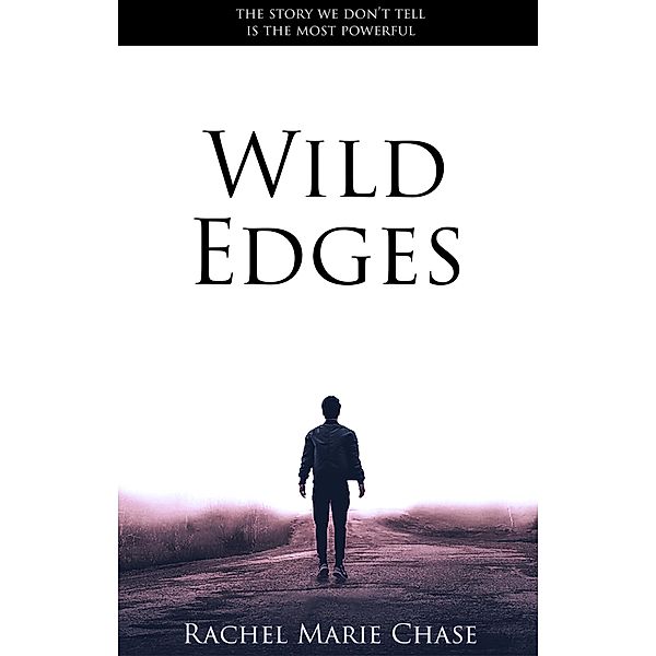 Wild Edges, Rachel Marie Chase