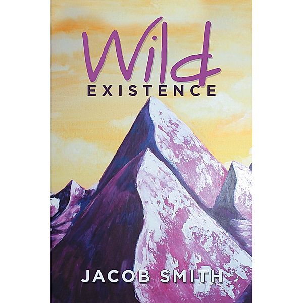 Wild Existence, Jacob Smith