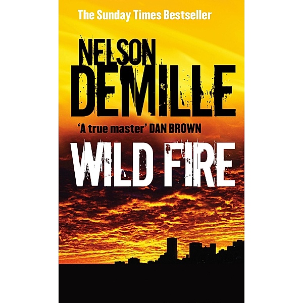 Wild Fire / John Corey Bd.4, Nelson DeMille