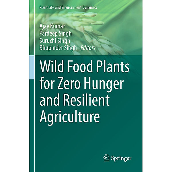 Wild Food Plants for Zero Hunger and Resilient Agriculture