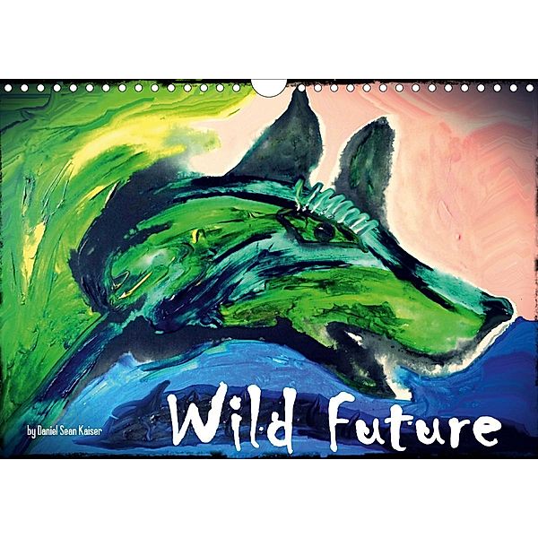 Wild Future (CH-Version) (Wandkalender 2021 DIN A4 quer), Daniel Sean Kaiser