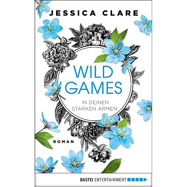 Wild Games - In deinen starken Armen, Jessica Clare