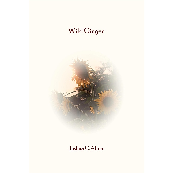 Wild Ginger, Joshua C. Allen