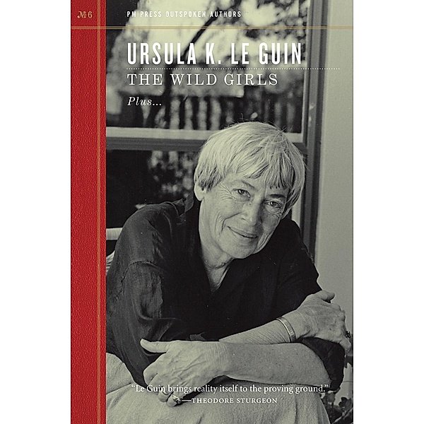 Wild Girls / Outspoken Authors Bd.6, Ursula K. Le Guin