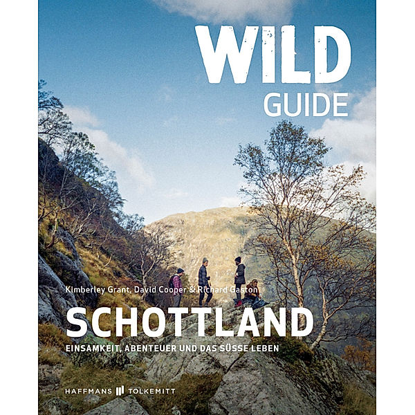 Wild Guide Schottland, Kimberley Grant, David Cooper, Richard Gaston
