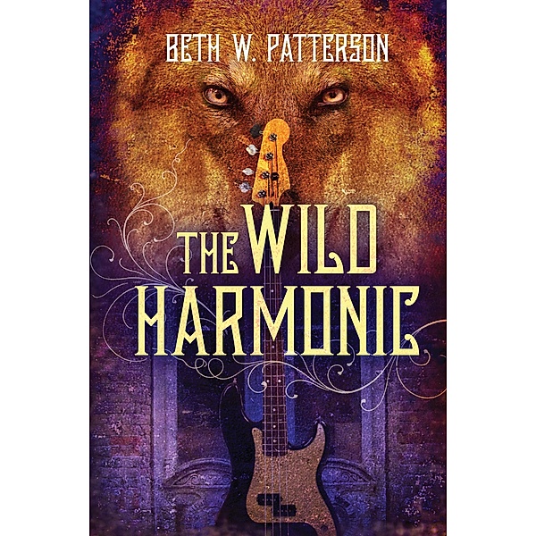 Wild Harmonic / Hidden World Books, Beth W. Patterson