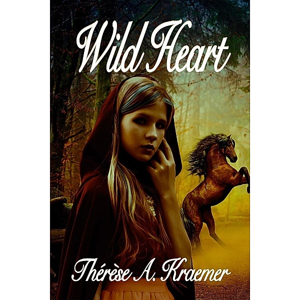Wild Heart, Therese A Kraemer