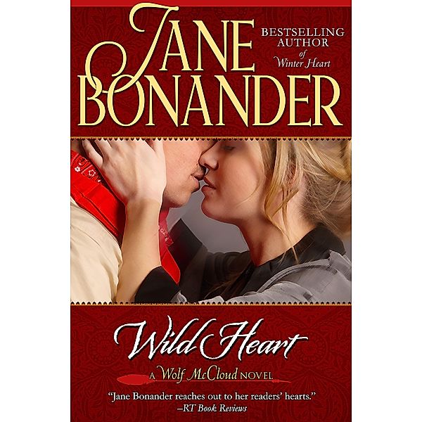 Wild Heart / The Wolf McCloud Novels, Jane Bonander