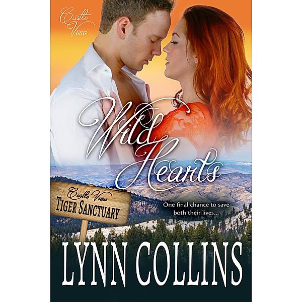 Wild Hearts (Castle View Romance Series, #1) / Castle View Romance Series, Lynn Collins