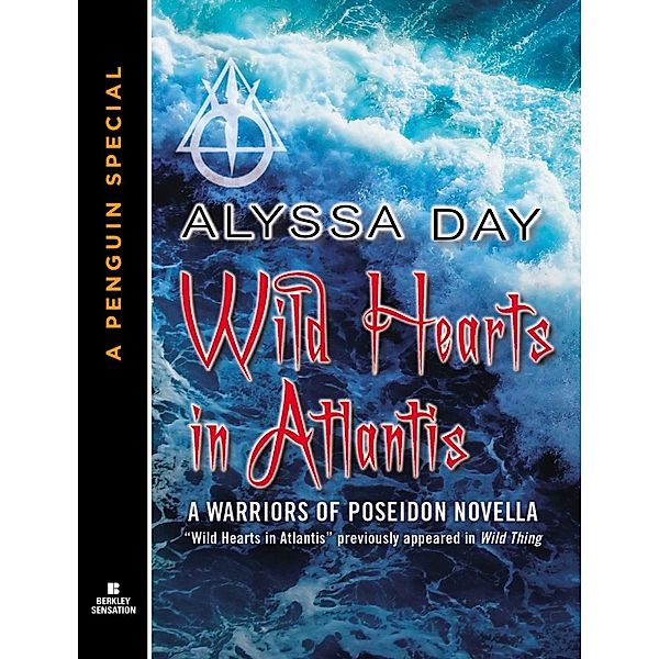 Wild Hearts in Atlantis / Warriors of Poseidon, Alyssa Day