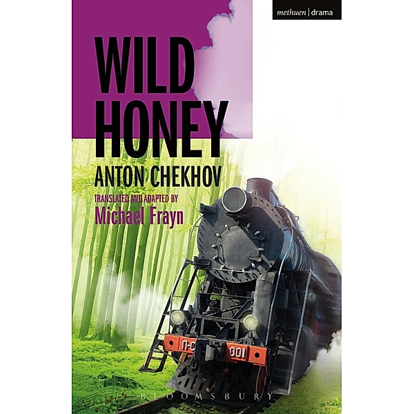 Wild Honey / Modern Plays, Anton Chekhov