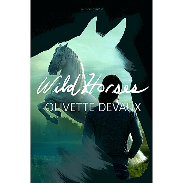 Wild Horses, Olivette Devaux