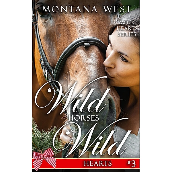 Wild Horses, Wild Hearts 3, Montana West