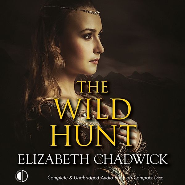 Wild Hunt - 1 - The Wild Hunt, Elizabeth Chadwick