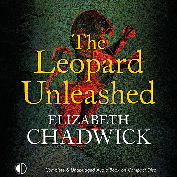 Wild Hunt - 3 - The Leopard Unleashed, Elizabeth Chadwick