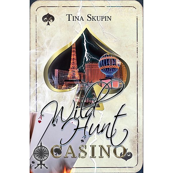 Wild Hunt Casino / Die Wylde Jagd Bd.1, Tina Skupin