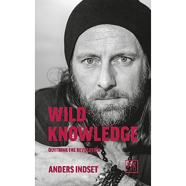 Wild Knowledge, Anders Indset