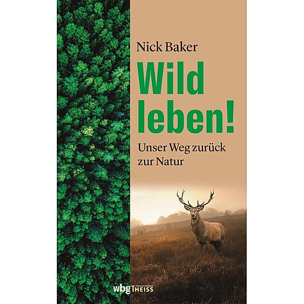 Wild leben!, Nick Baker