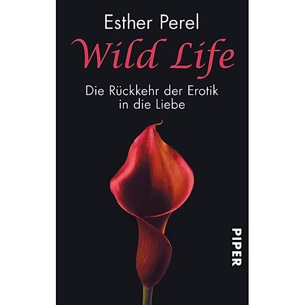 Wild Life, Esther Perel