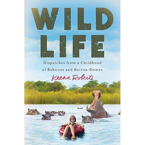 Wild Life, Keena Roberts