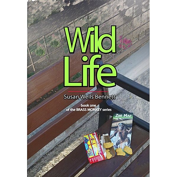 Wild Life, Susan Wells Bennett