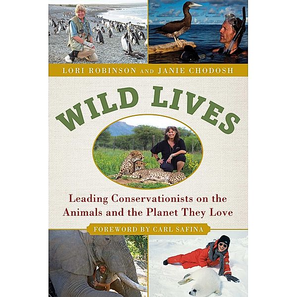 Wild Lives, Lori Robinson, Janie Chodosh