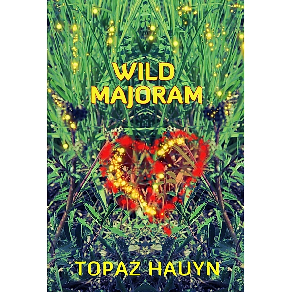 Wild Majoram, Topaz Hauyn