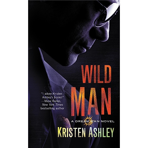 Wild Man / Dream Man Bd.2, Kristen Ashley