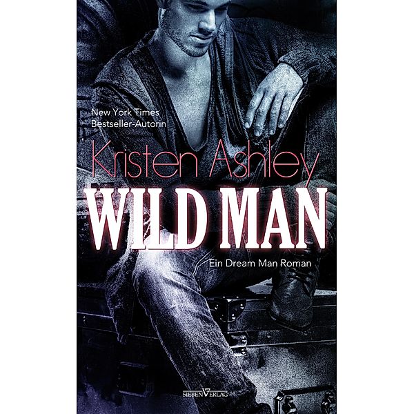 Wild Man / Dream Man Bd.2, Kristen Ashley