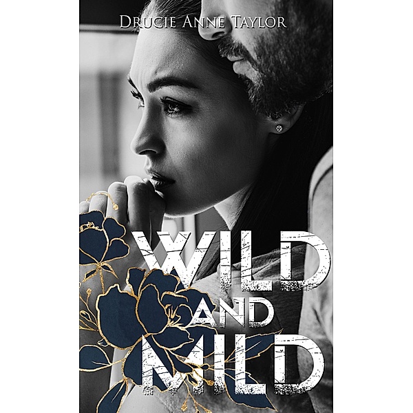 Wild & Mild, Drucie Anne Taylor