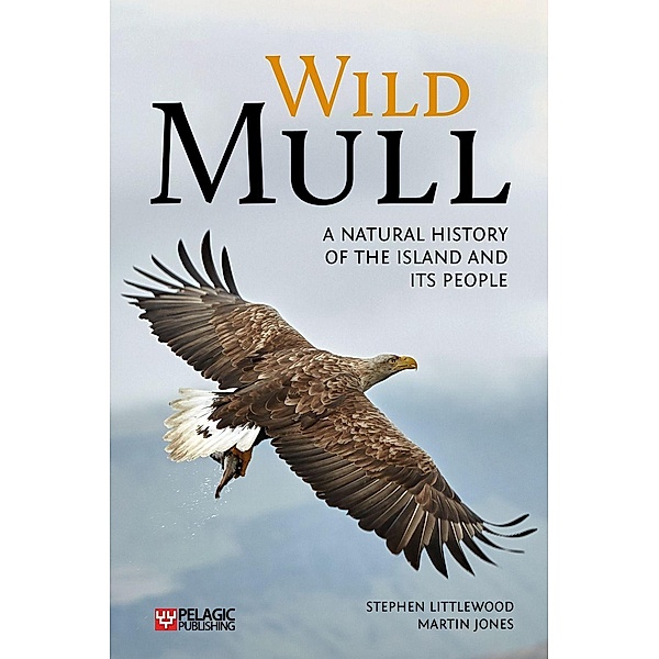 Wild Mull, Stephen Littlewood, Martin Jones