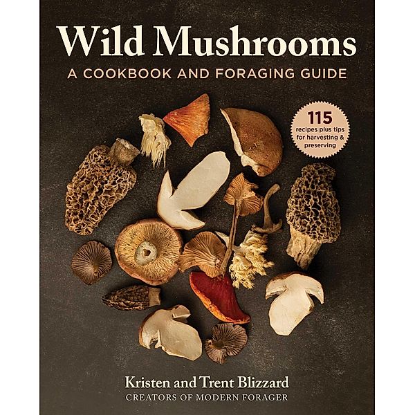Wild Mushrooms, Kristen Blizzard, Trent Blizzard