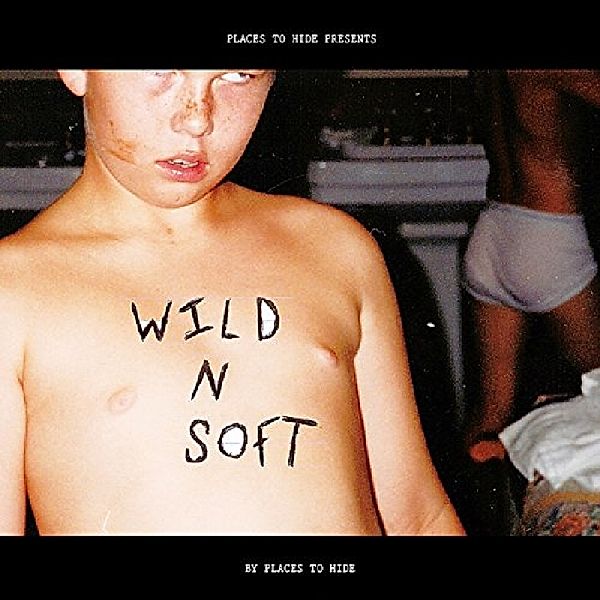 Wild N Soft, Places to Hide
