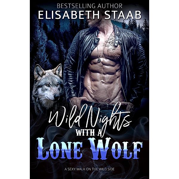 Wild Nights with a Lone Wolf / Lone Wolf, Elisabeth Staab
