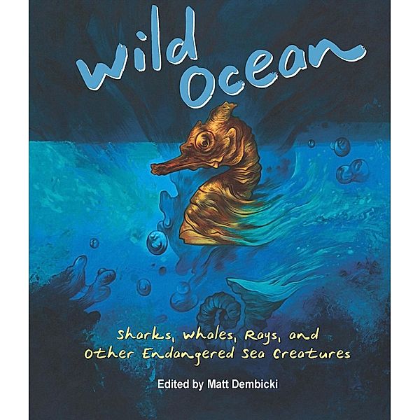 Wild Ocean, Matt Dembicki
