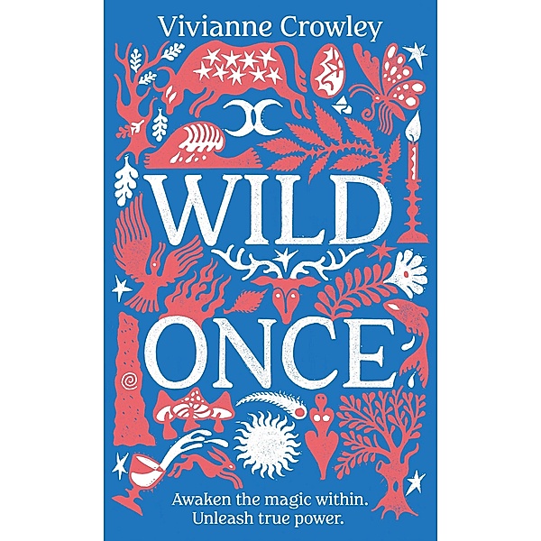 Wild Once, Vivianne Crowley