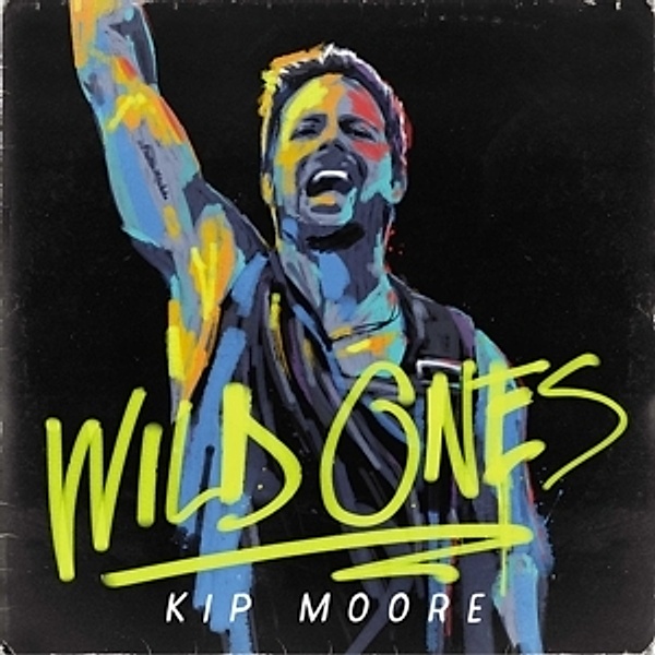 Wild Ones, Kip Moore
