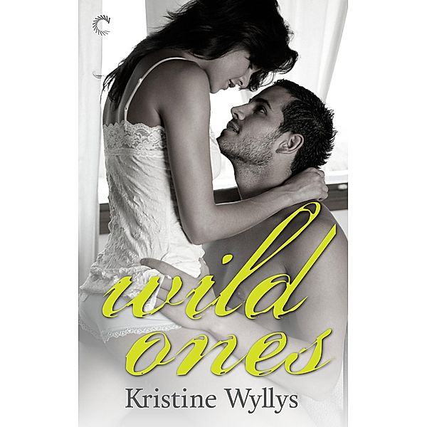 Wild Ones / The Lane Bd.1, Kristine Wyllys