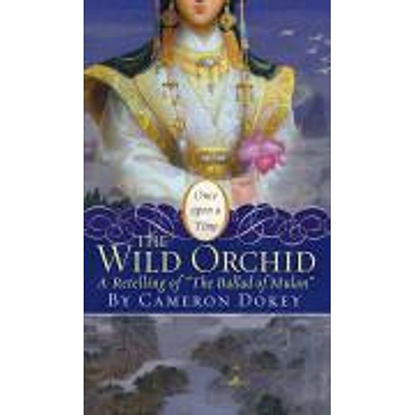 Wild Orchid, Cameron Dokey